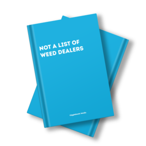 NOT A LIST OF WEED DEALERS
