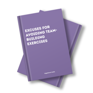 EXCUSES FOR AVOIDING TEAM-BUILDING EXERCISES